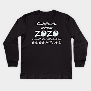 Clinical Nurse 2020 Quarantine Gift Kids Long Sleeve T-Shirt